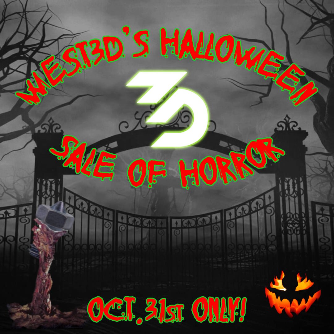 One day Halloween sale! - West3D 3D Printing Supplies